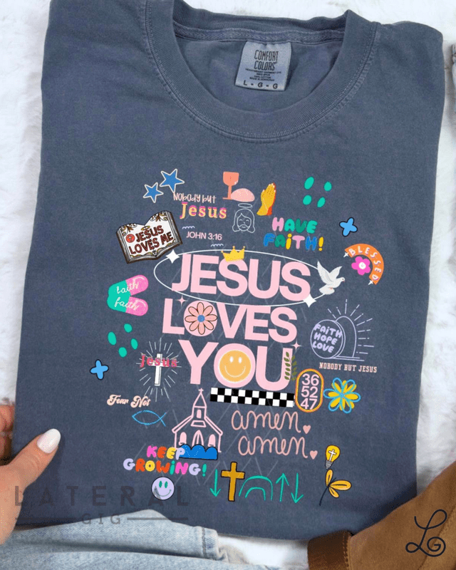 Jesus loves you Graphic Tee - Loving God
