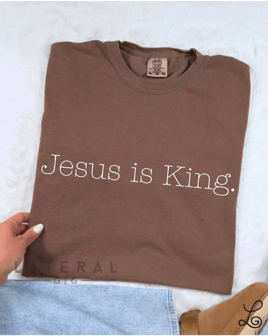 Jesus is King Graphic Tee - Loving God