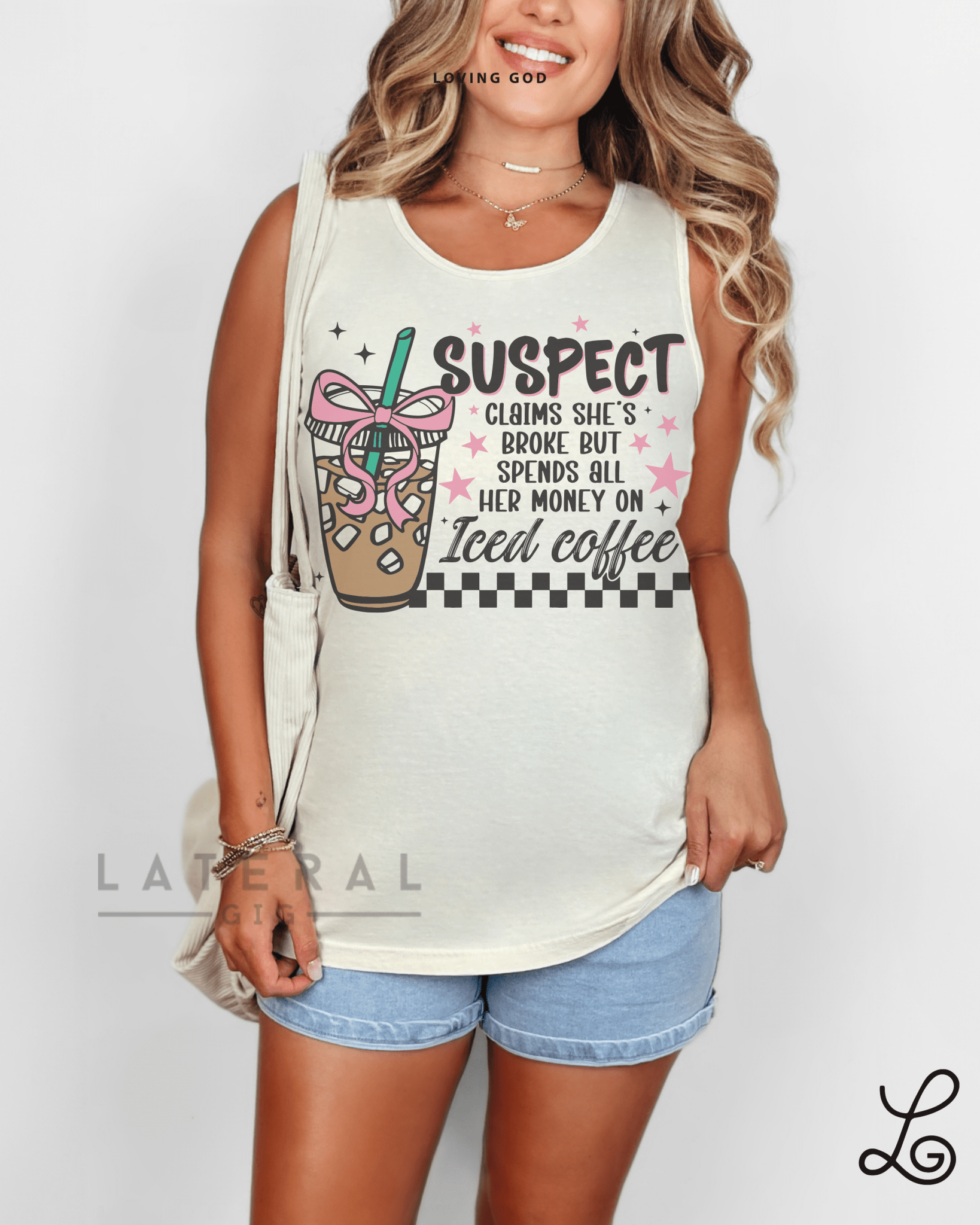 Lateral Gig Suspect is Broke but Spends all Her Money on Iced Coffee Comfort Colors Gildan Tshirt Oversized Crewneck Sweatshirt Tank Top Neon Womenswear Tee Trendy Summer Fashion (Copy) - Loving God