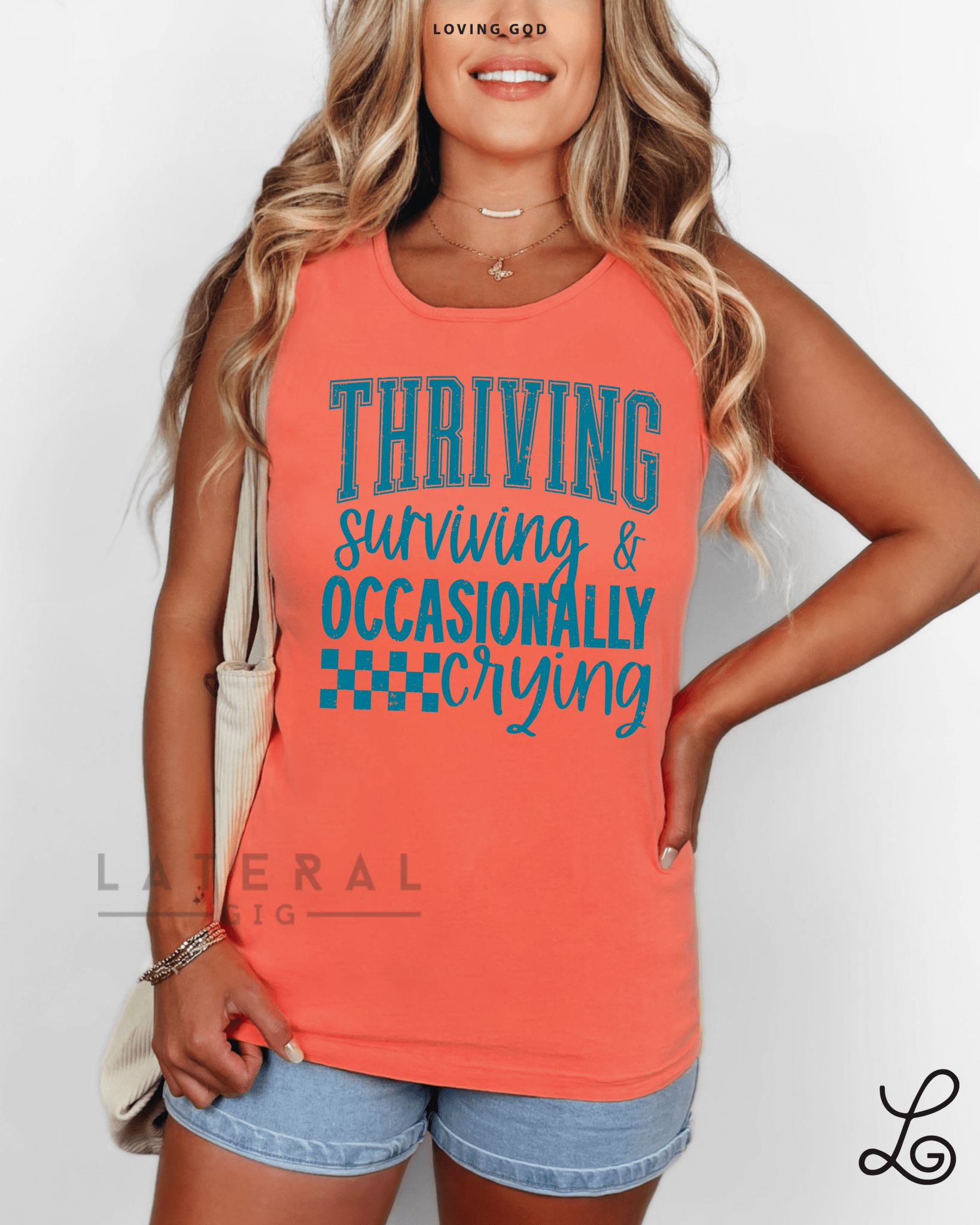 Lateral Gig Thriving, Surviving and Occasionally Crying Print Neon Colors Tshirt Oversized Crewneck Sweatshirt Tank Top Neon Womenswear Tee Trendy Summer Fashion - Loving God
