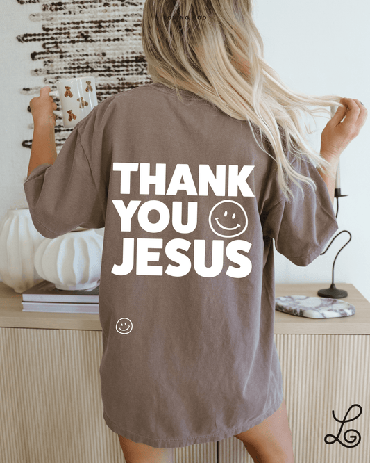 Loving God Thank You Jesus Espresso Comfort Colors Tshirt Oversized Garment Dyed Christian Girl Apparel Faith - Loving God
