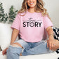 True Story Graphic Tee - Loving God